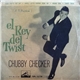 Chubby Checker - El Rey Del Twist