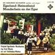 Die Egerländer Musikanten - Egerland - Heimatland / Mondschein An Der Eger